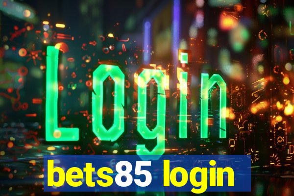 bets85 login